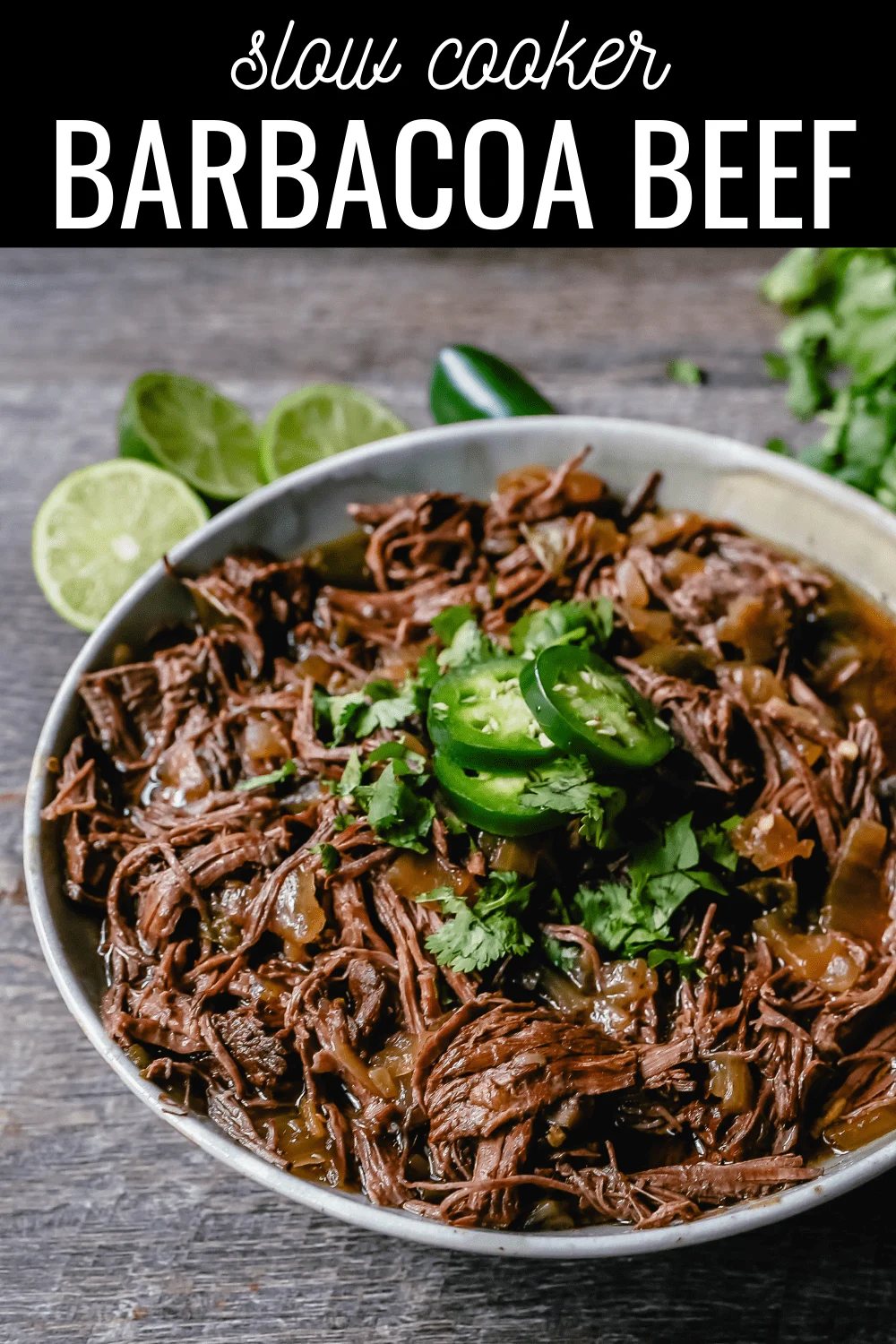 Slow Cooker Barbacoa Beef Tender, flavorful, slow-cooked beef with onions, jalapenos, and spices make this the perfect barbacoa beef for burritos, tacos, enchiladas, quesadillas, on a salad, or just on its own with a few side dishes.