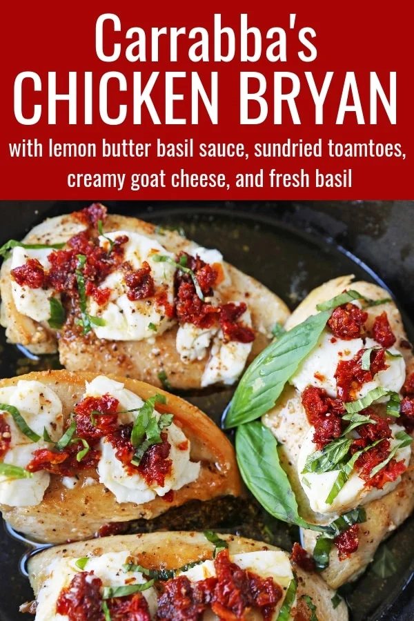 Chicken Bryan. Grilled chicken with a basil lemon butter sauce topped with sundried tomatoes and creamy goat cheese. A Carrabba's favorite! www.modernhoney.com #chickenbryan #carrabbas #chicken