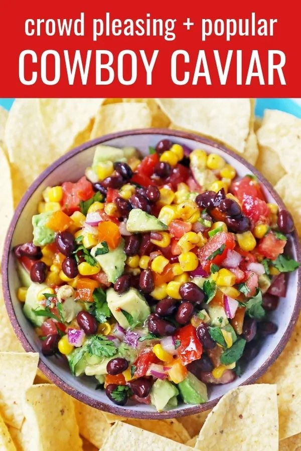 Cowboy Caviar. A popular, crowd-pleasing appetizer made with black beans, corn, tomatoes, cilantro, avocado, peppers, all tossed in a zesty dressing. www.modernhoney.com #cowboycaviar #appetizer #salsa #cornsalsa #blackbeansalsa #appetizers