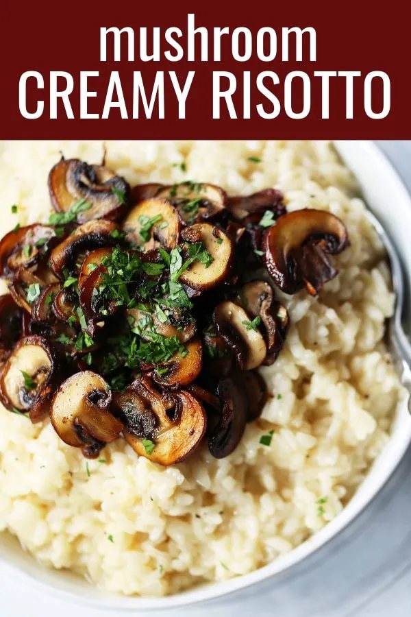 Creamy Mushroom Risotto. Rich, creamy rice slowly simmered with chicken broth, butter, parmesan cheese, and topped with butter sauteed mushrooms. www.modernhoney.com #risotto #homemaderisotto #mushroomrisotto