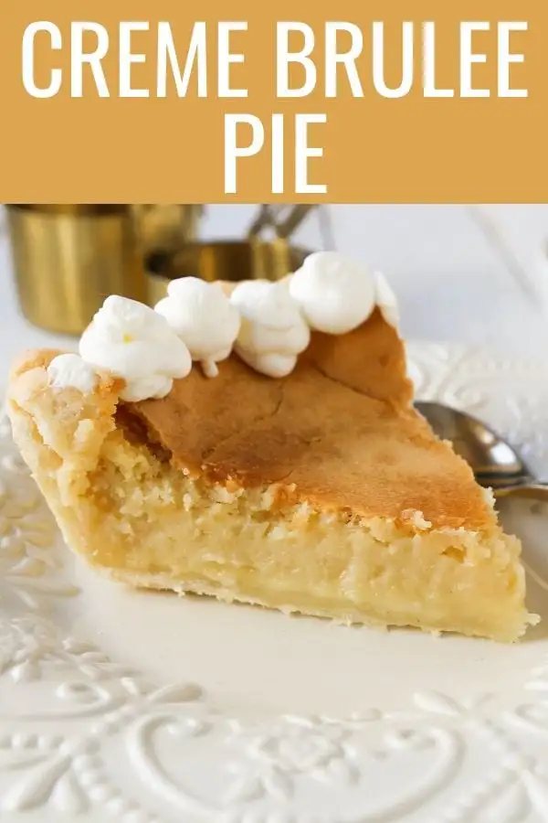 Creme Brûlée Pie. A silky smooth vanilla custard in a buttery crust topped with a crisp sugar topping. It is a creamy sweet pie with a touch of tang and will be everyone's favorite pie! www.modernhoney.com #thanksgiving #pie #pies #thanksgivingrecipes #cremebrulee