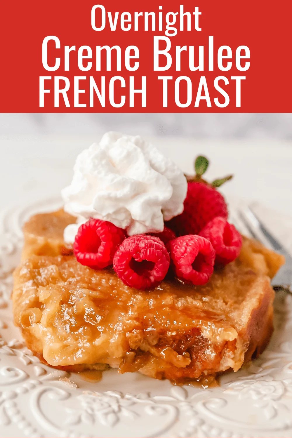 Overnight Creme Brûlée French Toast an easy overnight french toast with thick bread in a buttery sugar glaze and soaked with a sweet custard. www.modernhoney.com #frenchtoast #breakfast #brunch #overnightfrenchtoast