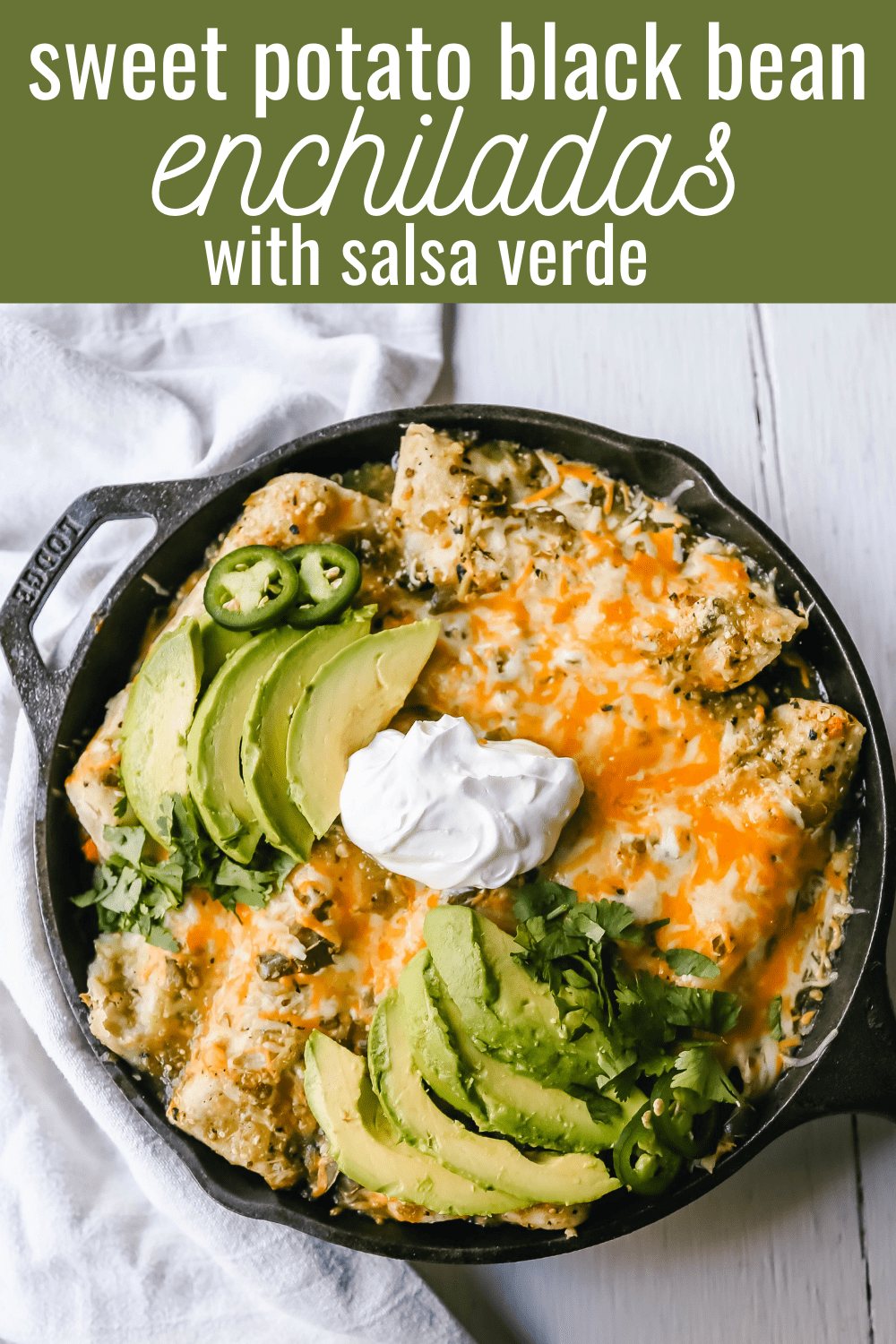 Sweet Potato Black Bean Enchiladas with Salsa Verde Black beans, sweet potatoes, and roasted poblano chilies rolled into corn tortillas and topped with salsa verde and Mexican cheeses. www.modernhoney.com #vegetableenchiladas #enchiladas