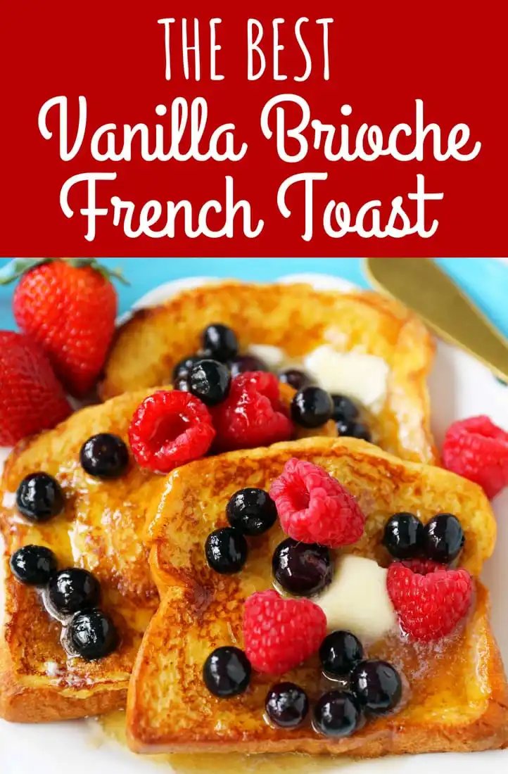 Vanilla Brioche French Toast Recipe. How to make the perfect French Toast. What type of bread to use in french toast. How to make custard for french toast. The BEST French Toast Recipe. www.modernhoney.com #frenchtoast #brioche #briochefrenchtoast #breakfast