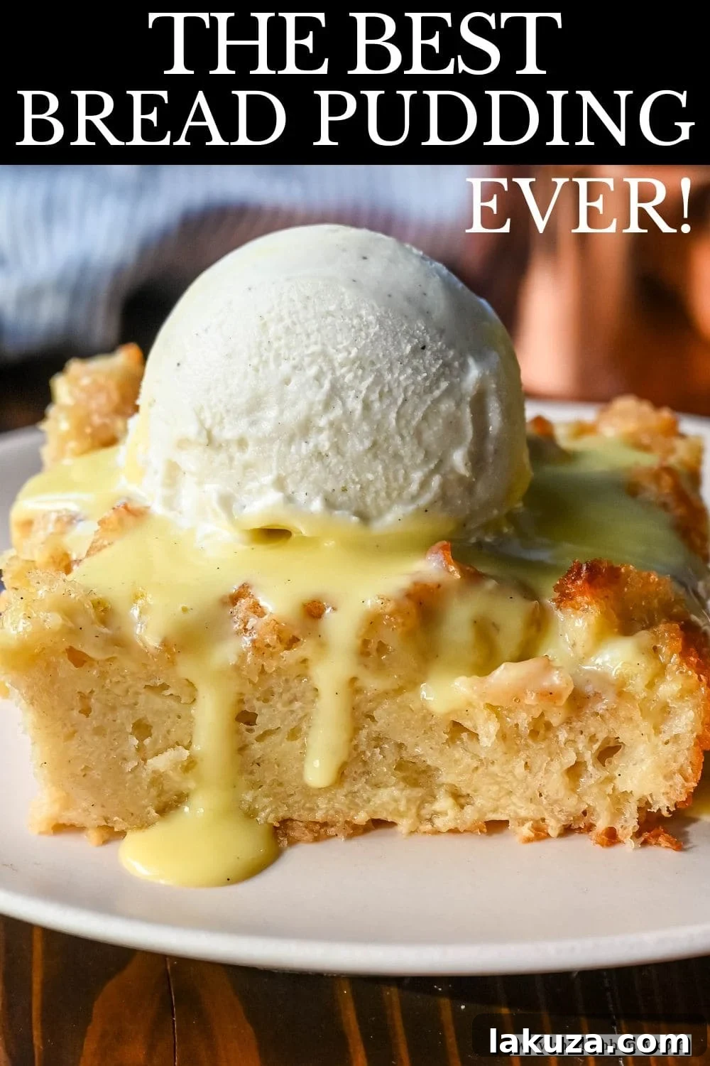 The best bread pudding recipe, an ultimate comfort dessert, featuring smooth vanilla bean custard absorbed by rich, day-old bread. Enhanced with warm spices and vanilla for creamy texture, topped with a crisp, golden crust. Served with homemade creme anglaise sauce and fresh whipped cream, it's the perfect comfort food dessert!