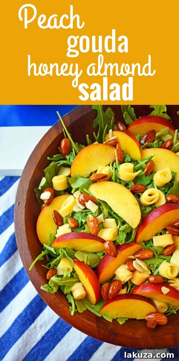 Honeyed Peach, Gouda & Toasted Almond Medley 7 Peach Gouda Honey Almond Salad. Arugula, Creamy Gouda Cheese, Sweet Peaches or Nectarines, and Honey Glazed Almonds tossed with a Sweet Honey Dressing. Modern Honey.