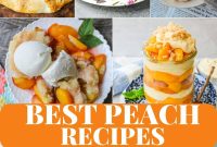 20 Peach Recipes to Savor Before Summer Ends